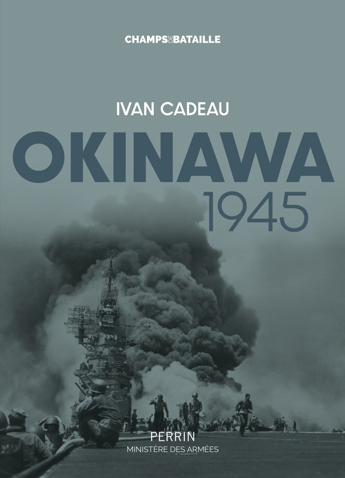 Couverture ebook de Okinawa 1945, de Ivan Cadeau