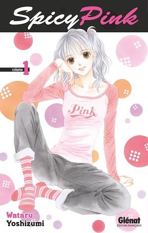 ebook cover of Spicy Pink - Tome 01, by Wataru Yoshizumi
