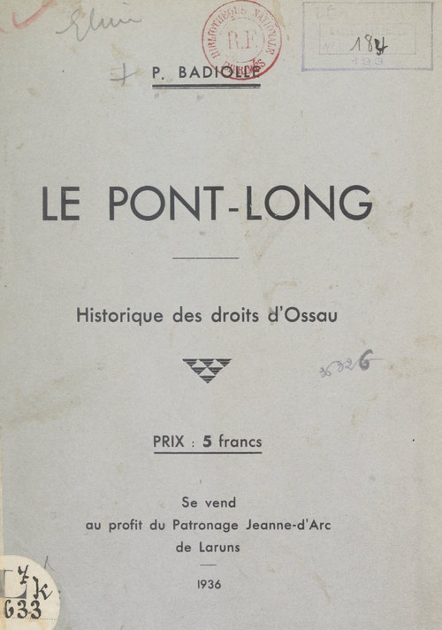 Couverture ebook de Le Pont-long, historique des droits d'Ossau, de Pascal Badiolle