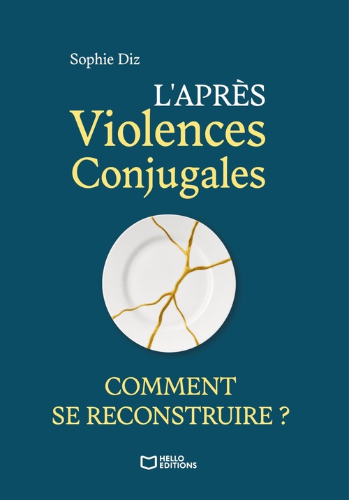 ebook cover of L'après violences conjugales : Comment se reconstruire ?, by Sophie Diz