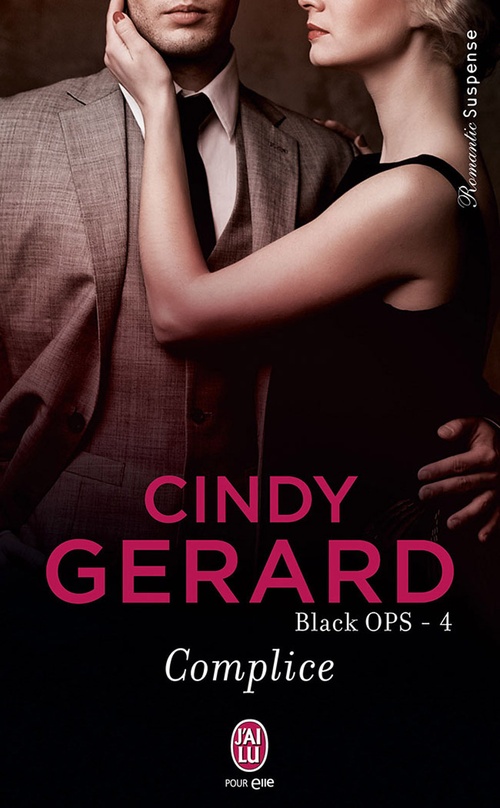 Couverture ebook de Black OPS (Tome 4) - Complice, de Cindy Gerard
