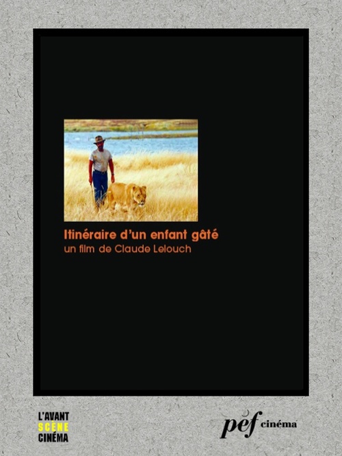 Couverture ebook de Itinéraire d'un enfant gâté - Scénario du film, de Claude Lelouch