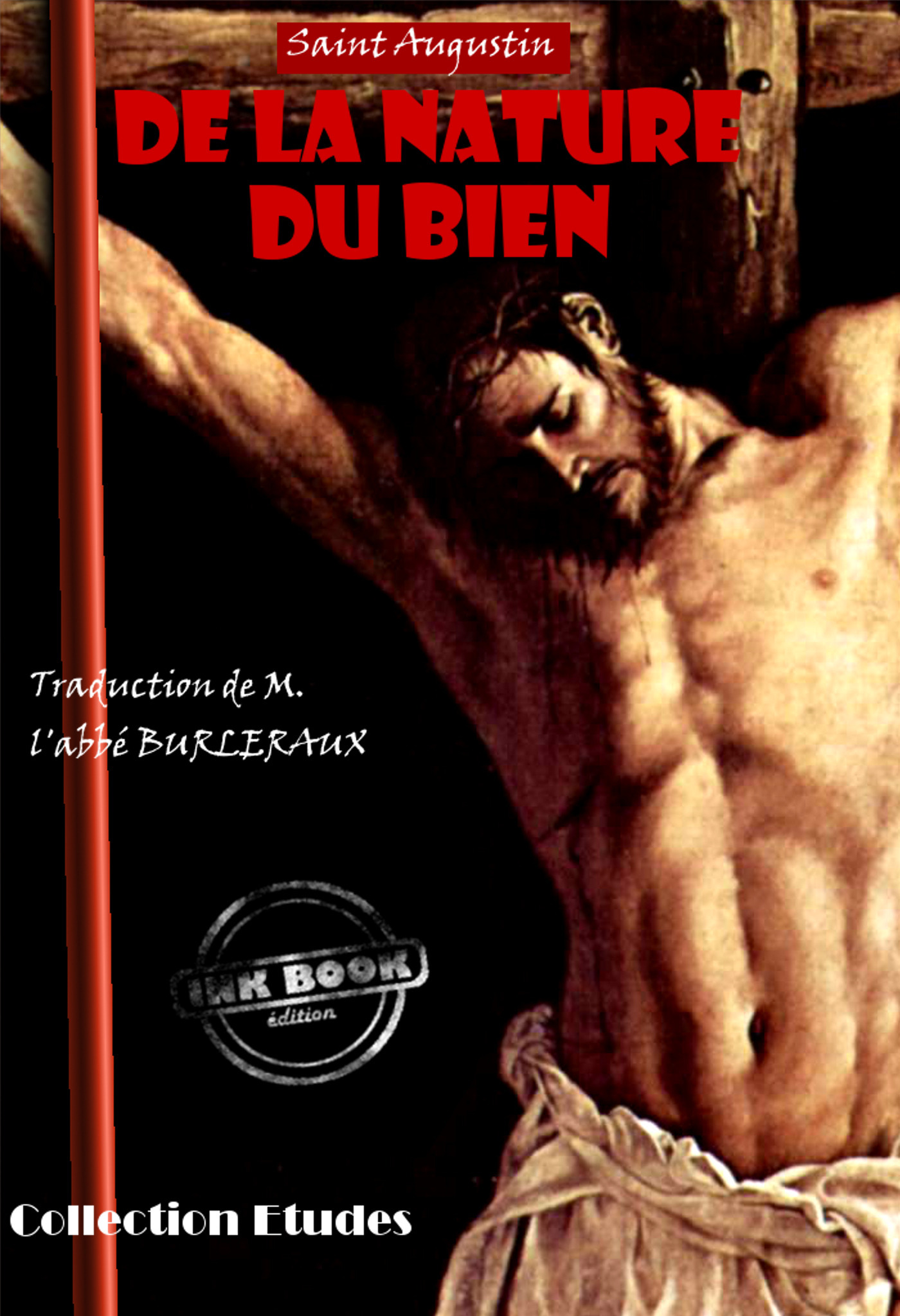 Couverture ebook de De la nature du Bien [édition intégrale revue et mise à jour], de Saint Augustin