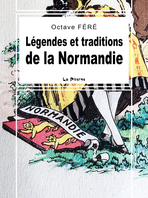 ebook cover of Légendes et traditions de la Normandie, by Octave Fere