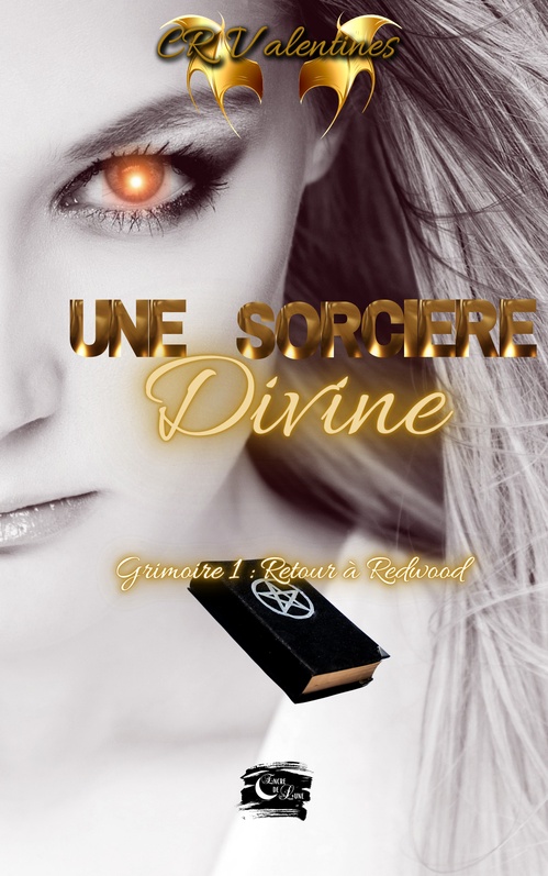 ebook cover of Une sorcière divine, by C. R Valentines