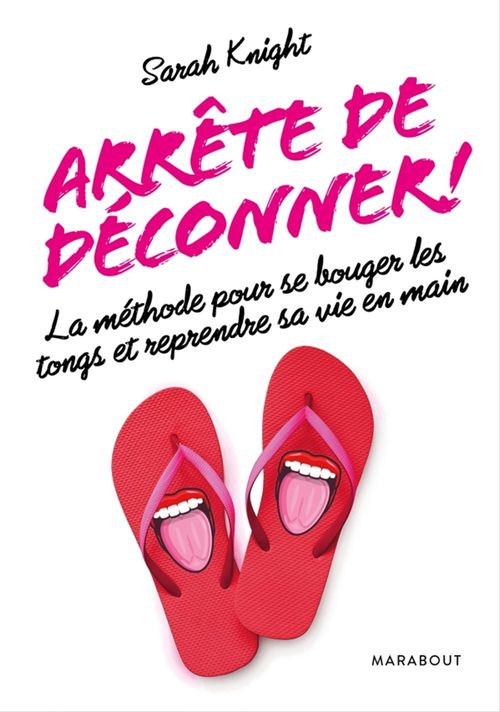 Couverture ebook de Arrête de déconner, de Sarah Knight