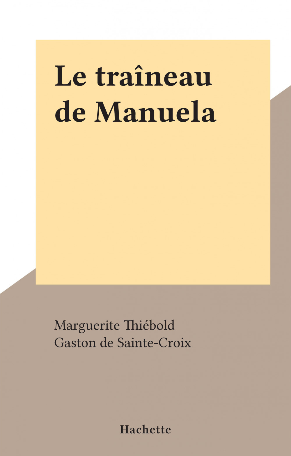 ebook cover of Le traîneau de Manuela, by Marguerite Thiebold