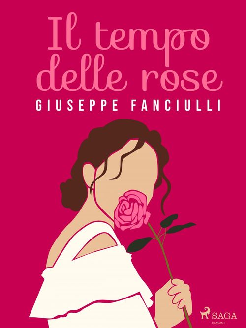 Couverture ebook de Il tempo delle rose, de Giuseppe Fanciulli