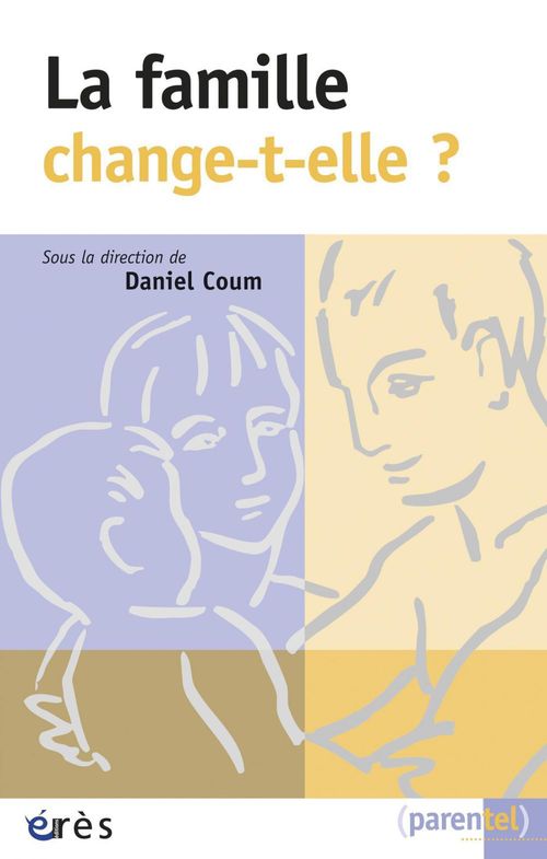 ebook cover of La famille change-t-elle ?, by Daniel Coum