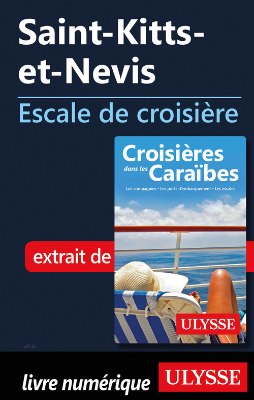 Couverture ebook de Saint-Kitts-et-Nevis - Escale de croisière, de Collectif