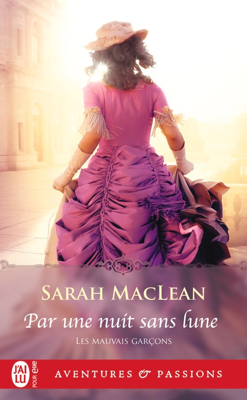 ebook cover of Les mauvais garçons (Tome 1) - Par une nuit sans lune, by Sarah MacLean