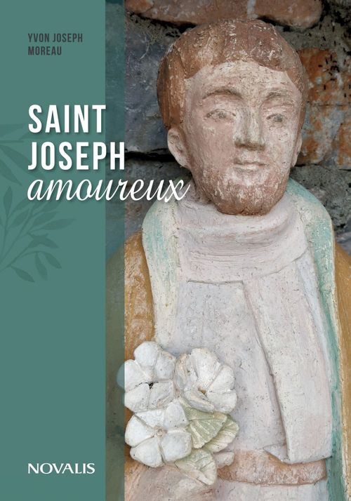 Couverture ebook de Saint Joseph amoureux, de Yvon Joseph Moreau