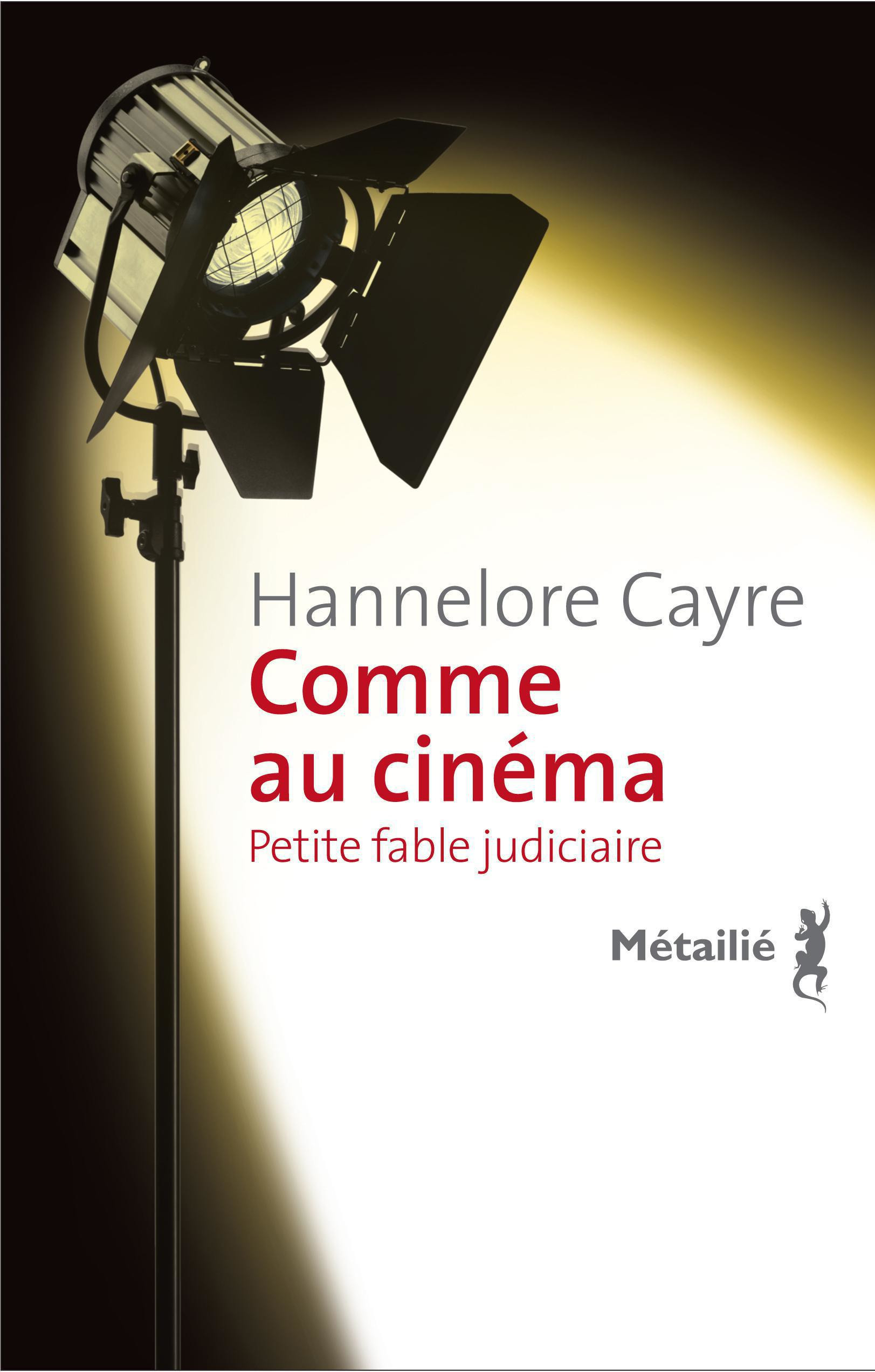 ebook cover of Comme au cinéma, by Hannelore Cayre