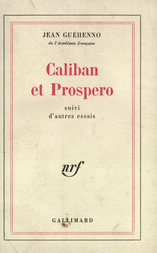 Couverture ebook de Caliban et Prospero / Autres essais, de Jean Guéhenno