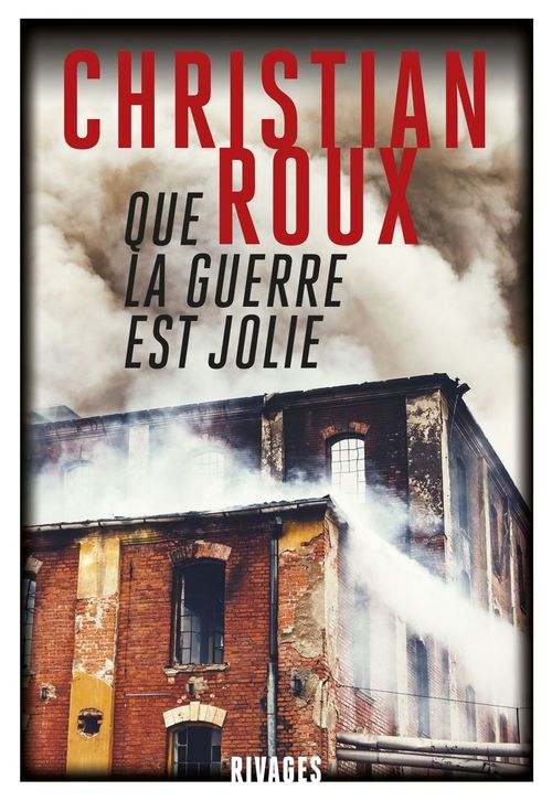 ebook cover of Que la guerre est jolie, by Christian Roux