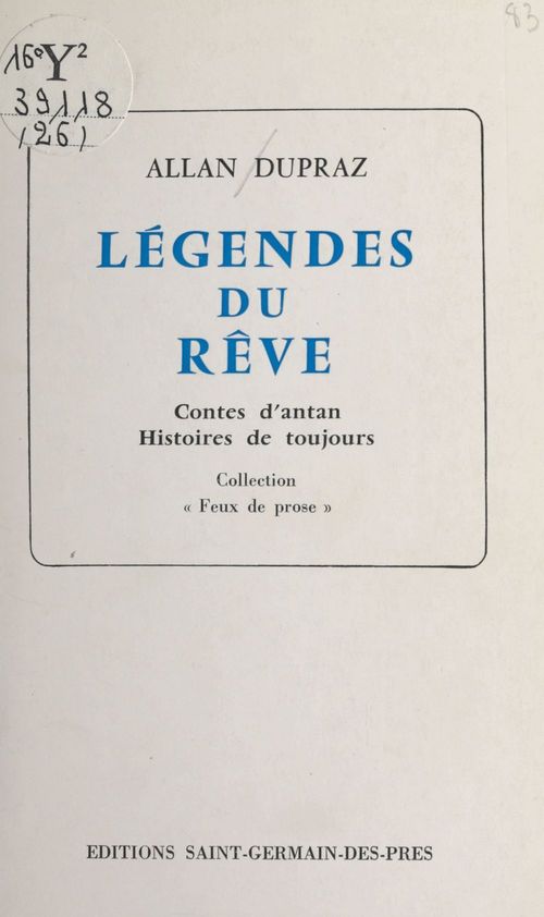 Couverture ebook de Légendes du rêve : contes d'antan, histoires de toujours, de Allan Dupraz