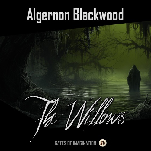 Couverture audiobook de The Willows, de Algernon Blackwood