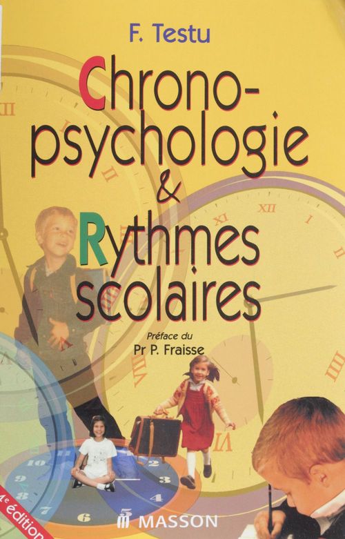 ebook cover of Chronopsychologie et rythmes scolaires, by François Testu