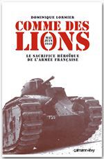 ebook cover of Comme des lions Mai-juin 1940, by Dominique Lormier