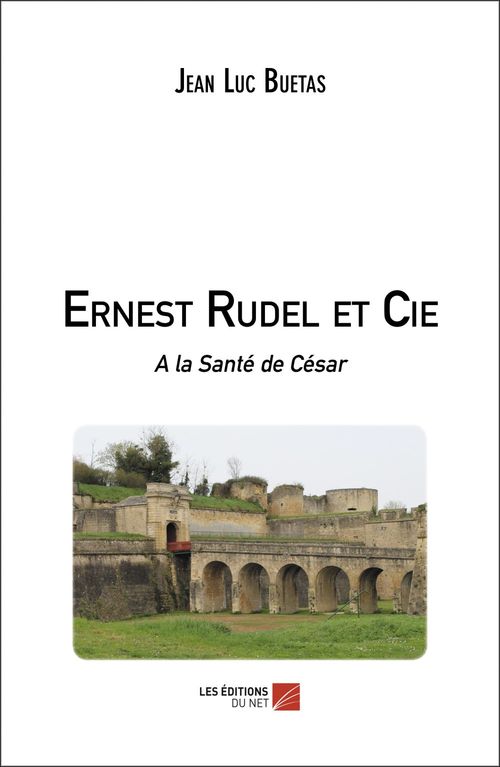 ebook cover of Ernest Rudel et Cie, by Jean Luc Buetas