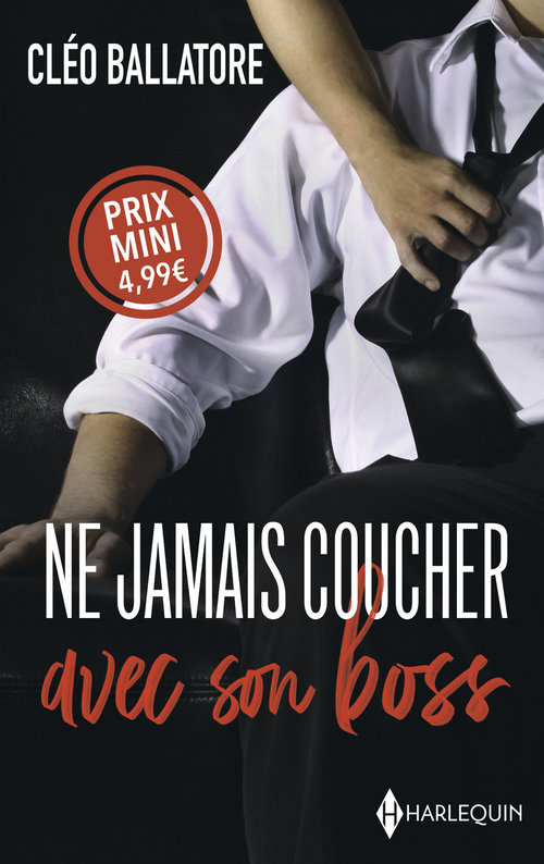 Couverture ebook de Ne jamais coucher avec son boss, de Cléo Ballatore