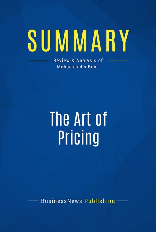 ebook cover of Summary: The Art of Pricing, by Businessnews Publishing