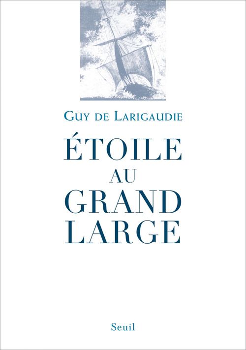 Couverture ebook de Étoile au grand large, de Guy de Larigaudie