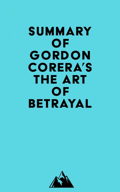 Couverture ebook de Summary of Gordon Corera's The Art of Betrayal, de Everest Media