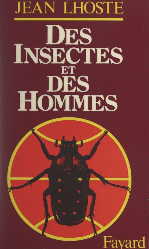 Couverture ebook de Des insectes et des hommes, de Jean Lhoste