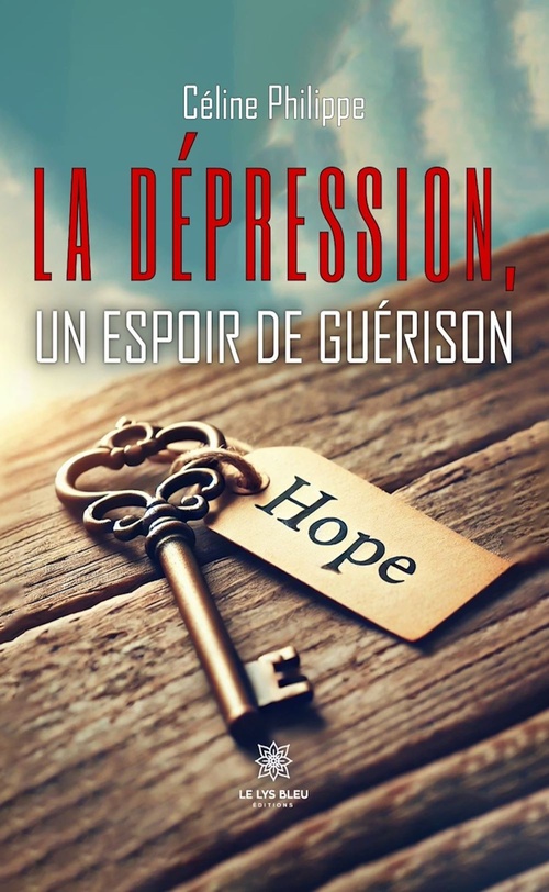 Couverture ebook de La dépression, un espoir de guérison, de Céline Philippe