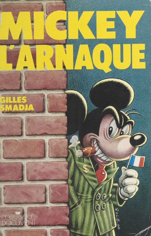 ebook cover of Mickey l'arnaque : Euro-Disneyland, by Collectif