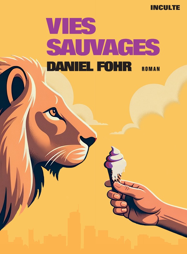Couverture ebook de Vies sauvages, de Daniel Fohr