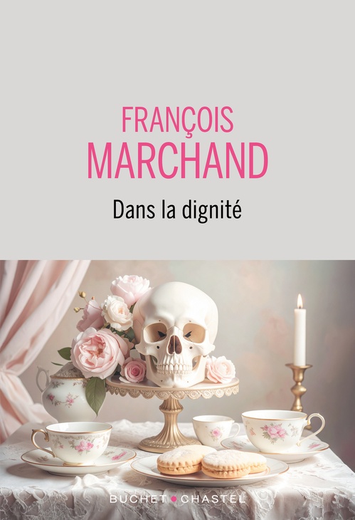 Couverture ebook de Dans la dignité, de François Marchand