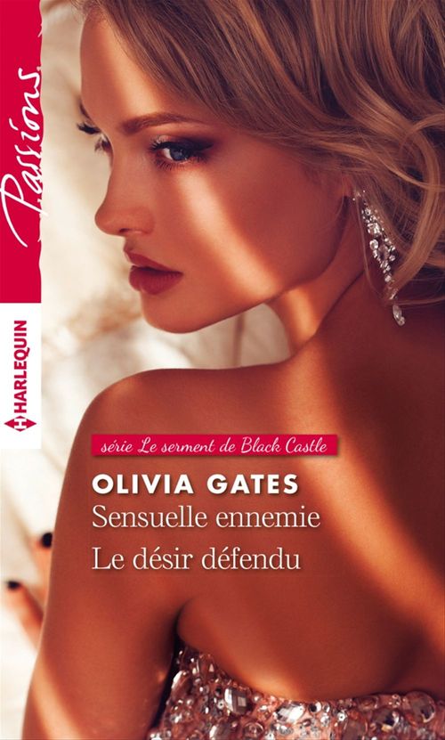 Couverture ebook de Sensuelle ennemie - Le désir défendu, de Olivia Gates