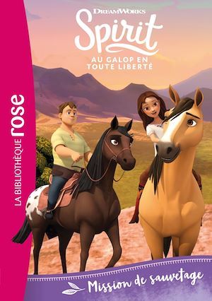 ebook cover of Spirit 07 - Mission de sauvetage, by Dreamworks