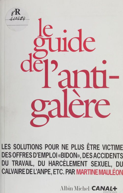 ebook cover of Le guide de l'anti-galère, by Mauleon