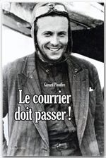 ebook cover of Le courrier doit passer ! Nouvelle édition, by Gérard Piouffre