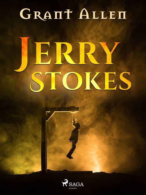 ebook cover of Jerry Stokes, by Grant Allen
