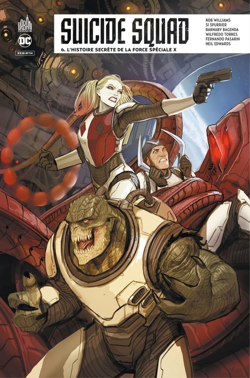 Couverture ebook de Suicide Squad Rebirth - Tome 6 - L'histoire secrète de la Force Spéciale X, de Collectif, Rob Williams