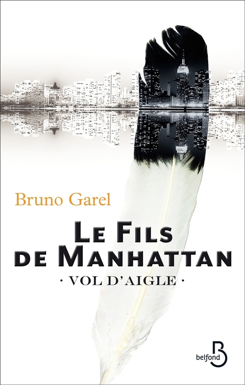 ebook cover of Le fils de Manhattan t01, by Bruno Garel