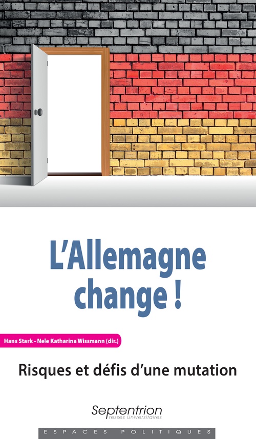 Couverture ebook de L´Allemagne change !, de Benno Gammerl, Karl Brenke, Stephan Martens, Daniela Heimerl, Anne Salles, Hans Stark, Sébastien Vannier, Harald Künemund, Brigitte Lestrade, Nele Katharina Wissmann, Steffen Angenendt, Kai Maaz
