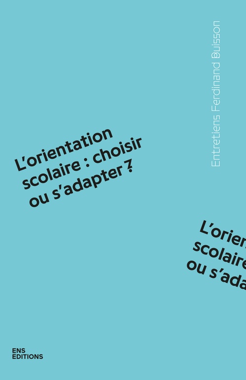 Couverture ebook de L´orientation scolaire : choisir ou s´adapter ?, de