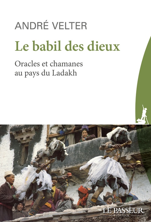Couverture ebook de Le babil des Dieux : Oracles et chamans du Ladakh, de André Velter
