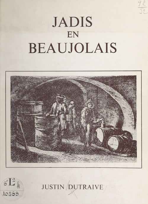 Couverture ebook de Jadis en Beaujolais, de Justin Dutraive
