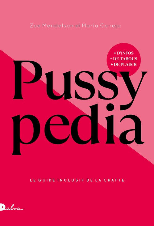 ebook cover of Pussypedia - Le Guide inclusif de la chatte - Nouvelle édition 2025, by Zoe Mendelson, Maria Conejo