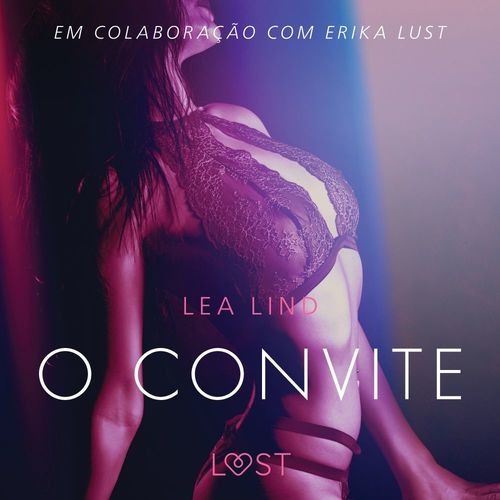 audiobook cover of O convite - Conto erótico, by Lea Lind