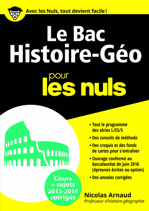 ebook cover of Le Bac Histoire-Géo 2016 Pour les Nuls, by Nicolas Arnaud