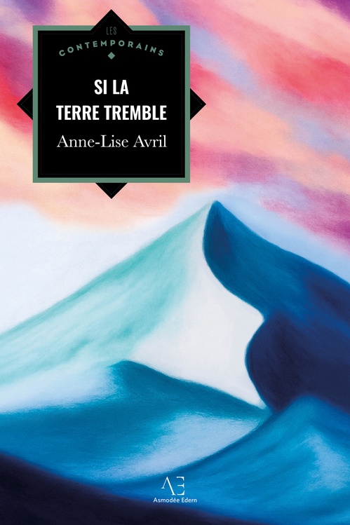 ebook cover of SI la terre tremble, by Anne-lise Avril