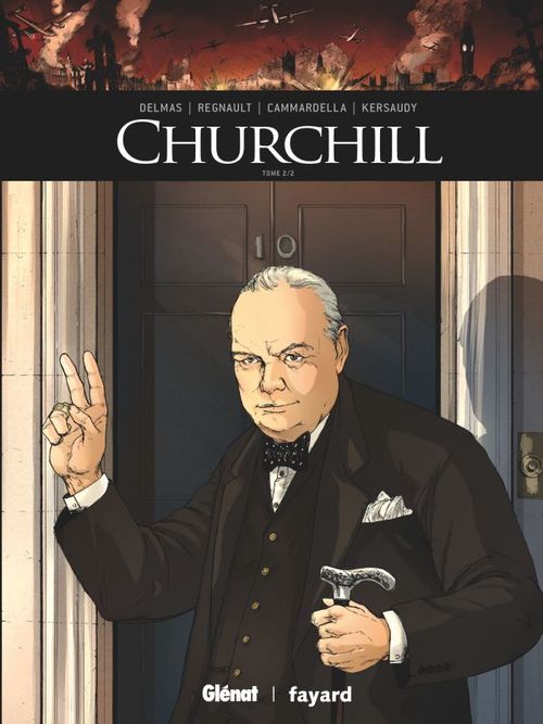 ebook cover of Churchill - Tome 02, by François Kersaudy, Christophe Regnault, Vincent Delmas, Alessio Camardella