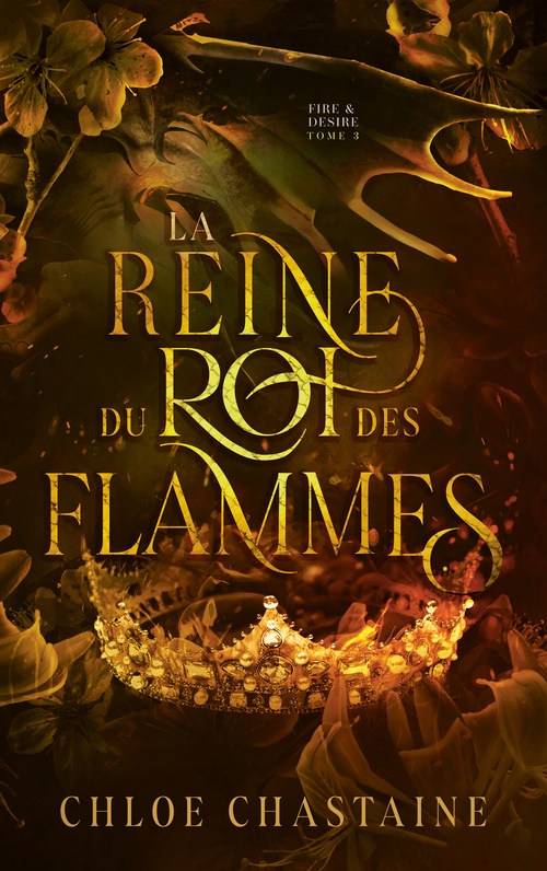 Couverture ebook de La Reine du roi des flammes, de Chloe Chastaine